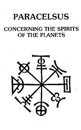 Item #114-1 CONCERNING THE SPIRITS OF THE PLANETS. Paracelsus von Hohenheim
