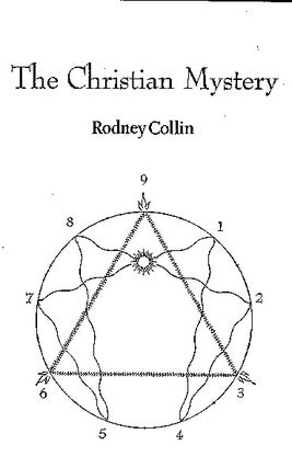 Item #126-5 THE CHRISTIAN MYSTERY. Rodney Collin