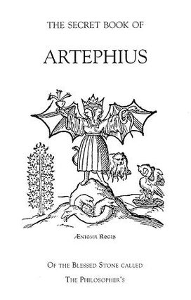Item #128-1 THE SECRET BOOK OF ARTEPHIUS. Francis Barrett, comp