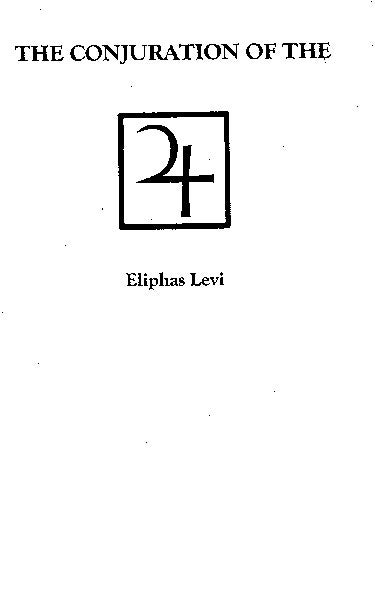 Item #140-7 THE CONJURATION OF THE FOUR ELEMENTS. Eliphas Levi.