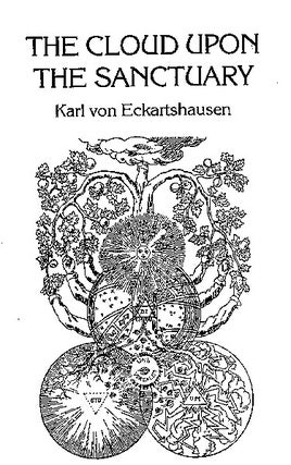 Item #143-1 THE CLOUD UPON THE SANCTUARY. Karl Von Eckartshausen
