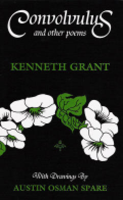 Item #18302 CONVOLVULUS AND OTHER POEMS. DeLuxe, Limited Edition, Signed. Kenneth Grant