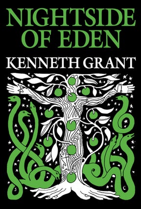Item #18308 NIGHTSIDE OF EDEN. DeLuxe Edition. Kenneth Grant