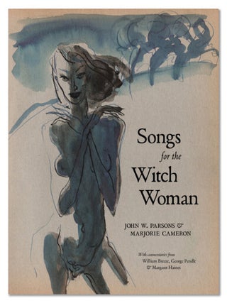 Item #18375 SONGS FOR THE WITCH WOMAN. DeLuxe Edition. Jack Parsons, Marjorie Cameron