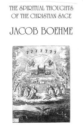 Item #301-9 THE SPIRITUAL THOUGHTS OF JACOB BOEHME. Evelyn Sire