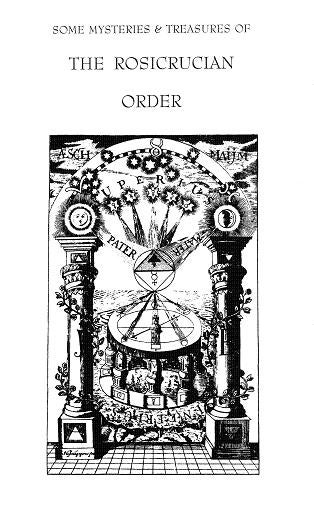 Item #489-9 SOME MYSTERIES AND TREASURES OF THE ROSICRUCIAN ORDER. Harold Bayley, Lewis Biddulph.