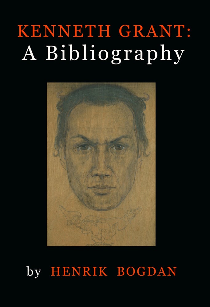Item #SF-GB KENNETH GRANT: A Bibliography. Henrik Bogdan.