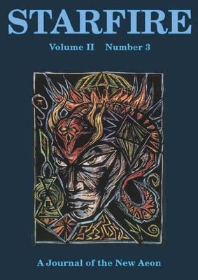 Item #SF-J23 STARFIRE JOURNAL: A Journal of the New Aeon. Volume Two, Number Three. Michael Staley.
