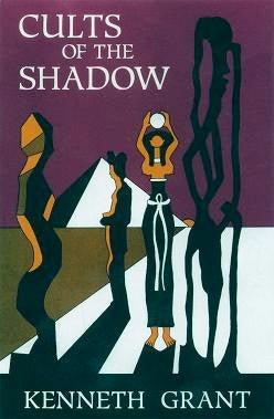 Item #SF-SHp CULTS OF THE SHADOW. Paper Edition. Kenneth Grant