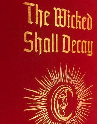 Item #X-MER THE WICKED SHALL DECAY. A. D. Mercer