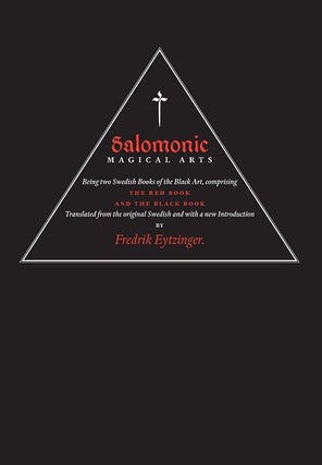 Item #X-SM SALOMONIC MAGICAL ARTS; Being Two Swedish Books of the Black Art, Comprising THE RED...